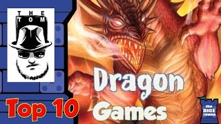 Top 10 Dragon Games - with Tom Vasel