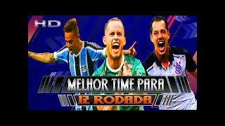 CARTOLA FC 2017 - #12 RODADA (DICAS)