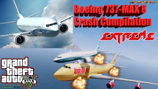 GTA V: Boeing 737-MAX 8 Best Extreme Crash Compilation
