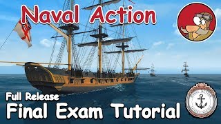 Naval Action - Full Release - Final Exam Tutorial