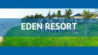 EDEN RESORT 4* Вьетнам Фукуок обзор – отель ЭДЕН РЕЗОРТ 4* Фукуок видео обзор