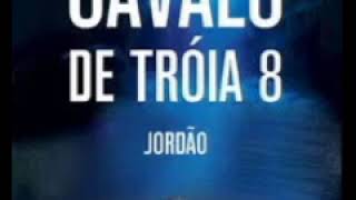 Jordão 2/2 | CAVALO DE TRÓIA 8