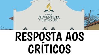 Resposta aos críticos da Igreja Adventista