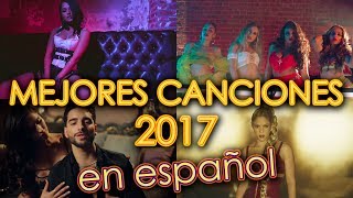 LAS 15 MEJORES CANCIONES 2017 EN ESPAÑOL | WOW QUÉ PASA