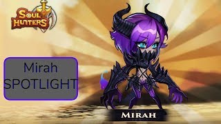 Soul Hunters  NEW Hero Mirah Spotlight!