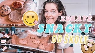 Zdravé desiate/svačiny do školy! | BACK TO SCHOOL SNACKS