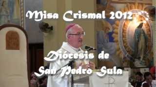 Misa Crismal 2012, Diócesis de San Pedro Sula