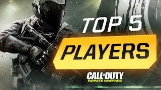 Top 5 BEST Infinite Warfare Players