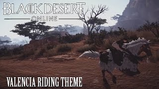 Black Desert Online OST Valencia Riding Theme