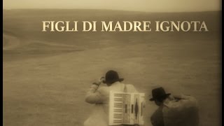 FIGLI DI MADRE IGNOTA - Spaghetti Balkan