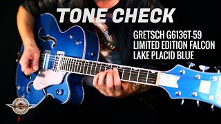 TONE CHECK: Gretsch G6136T-59 Limited Edition Falcon in Lake Placid Blue