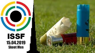 ISSF WC Shotgun, Al Ain, UAE Skeet Men Final 15.04.19