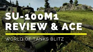 SU-100M1 Review & 3000+ DMG Mastery | World Of Tanks Blitz