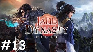 Jade Dynasty Mobile - MMORPG RU #13 Gameplay Прохождение (Android,APK,iOS) Качаем Вим до 59 уровня