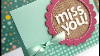 Miss You - Make a Card Monday #66