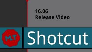Shotcut v16.06 Release Video