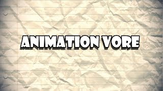 Animation vore