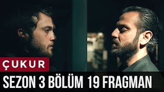 Çukur 3.Sezon 19.Bölüm Fragman