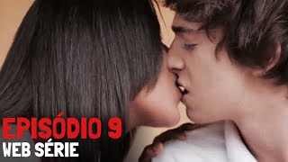 A ESPERA- A traição.. (EPISÓDIO 9)