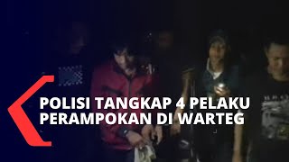 Sempat Buron, 4 Pelaku Begal Warteg Akhirnya Diringkus