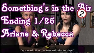 02# Ariane and Rebecca ? Something's in the Air
