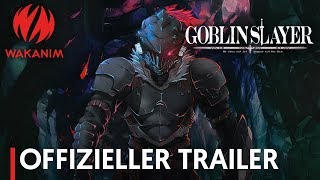Goblin Slayer | Offizieller Trailer [OmdU]