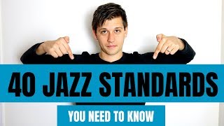40 Jazz Standards You Need to Know (by Category)