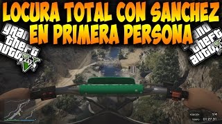 GTA V Online PS4 - LOL Que Locura!! - Carrera con Moto Sanchez en 1º Persona! - Funny Moments GTA 5