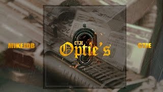 CTJE - OPTIES [OFFICIAL TRACK]