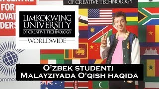 O'zbek Studenti MALAYZIYADA O'QISH haqida | Limkokwing Universiteti