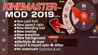 Kinemaster Pro Apk 2019 | Kinemaster Latest version no watermark