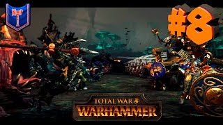 Total War: Warhammer - Клан Ангрунд - ПРОХОЖДЕНИЕ #8 Король & Вожак! Битва за Карак!