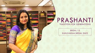 Bridal Silk Sarees by Prashanti | Rs. 15,000/- Onwards