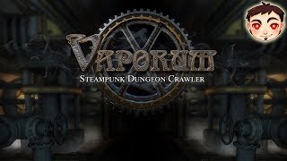 ¡STEAMPUNK DUNGEON CRAWLER DE ESTILO CLÁSICO! - Vaporum