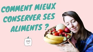 5 food hacks pour mieux conserver tes aliments, avec Ta Mère Nature !