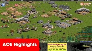 Aoe Highlights - Sự đột biến của Hồng Anh (Palm) đã làm lên chiến thắng thần thánh của team GameTV