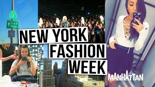 I GO TO NEW YORK FASHION WEEK!!!