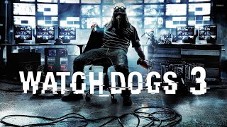 ►WATCH DOGS - 3◄ | Official Trailer | 2019 HD4K