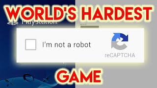 World's Hardest Game: CAPTCHA