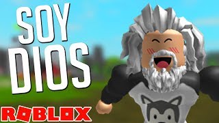 SOY EL DIOS MAS FUERTE DE ROBLOX