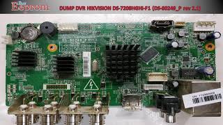 DUMP DVR HIKVISION DS-7208HGHI-F1 (DS-80249_P rev 2.1)