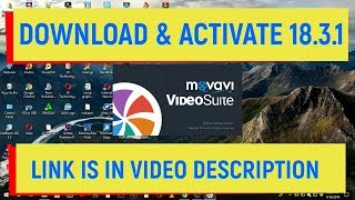 How to download,install and activate movavi suite 18. 3 .1 for free 2019