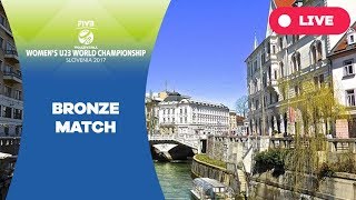 Bronze match - 2017 FIVB Women's  U23 World Championship