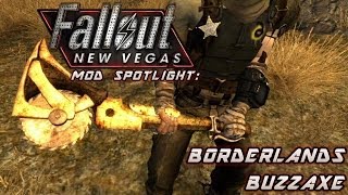 Mod Spotlight: Borderlands Buzzaxe (Fallout: New Vegas)