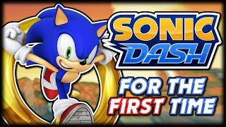 Sonic Dash FOR THE FIRST TIME