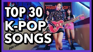 K-VILLE STAFF CHART - TOP 30 K-POP SONGS OF AUGUST 2017 (WEEK 4)