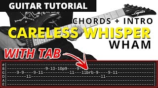 Careless Whisper - Wham Guitar CHORDS + SAX INTRO SOLO Tutorial