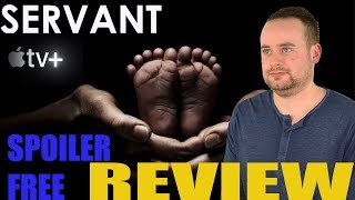Servant Apple TV+ Review - Worth Your Time? *Spoiler Free*