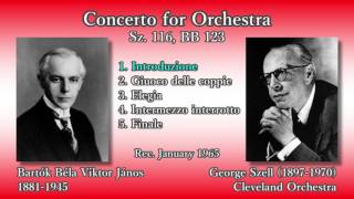 Bartók: Concerto for Orchestra, Szell & ClevelandO (1965) バルトーク 管弦楽のための協奏曲 セル