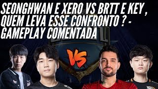 KEY E BRTT VS SEONGHWAN E XERO QUEM LEVA? -GAMEPLAY COMENTADA